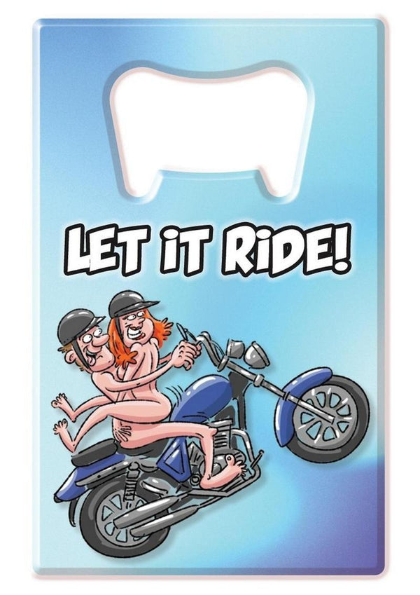 Ozzie Let It Ride Bottle Opener